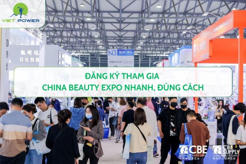 Đăng Ký Tham Gia China Beauty Expo Nhanh, Đúng Cách