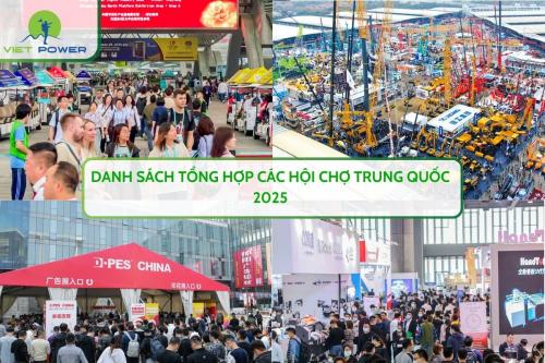 Danh Sách Tổng Hợp Các Hội Chợ Trung Quốc 2025