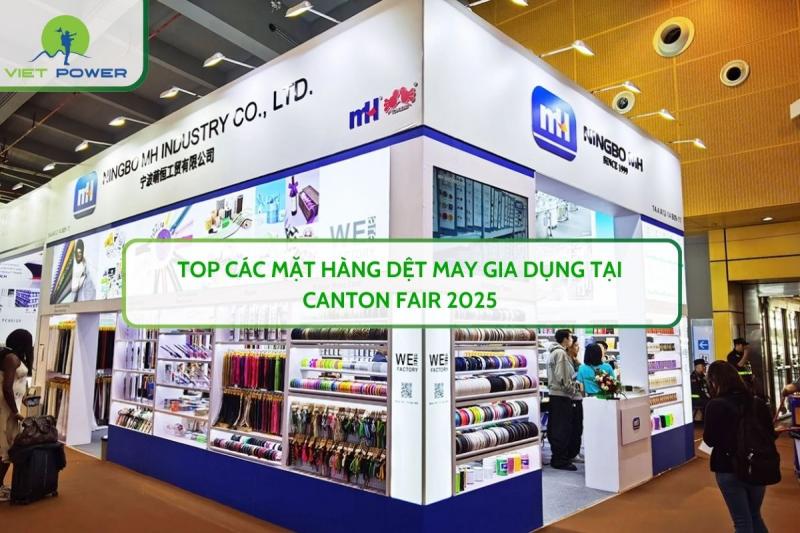 Top Các Mặt Hàng Dệt May Gia Dụng Tại Canton Fair 2025