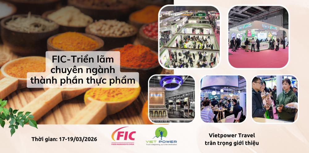 FIC 2026 – TRIỂN LÃM CHUYÊN NGÀNH THÀNH PHẦN & PHỤ GIA THỰC PHẨM TẠI TRUNG QUỐC